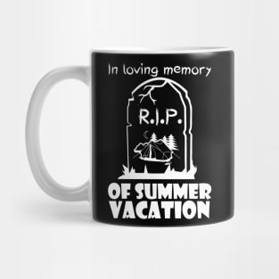 RIP Summer Vacation Mug